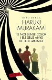 El noi sense color i els seus anys de pelegrinatge El noi sense color i els seus anys de pelegrinatge