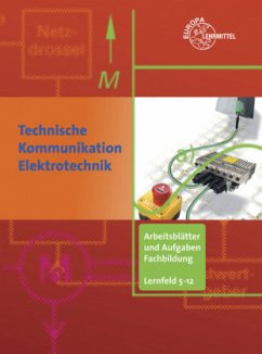 Cover Technische Kommunikation Elektrotechnik. Arbeitsblätter und Aufgaben Fachbildung, Lernfelder 5-12