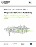 Wege in die berufliche Ausbildung Wege in die berufliche Ausbildung