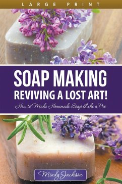 Soap Making - Jackson, Mindy