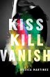 Kiss Kill Vanish (eBook, ePUB) - Bild 1