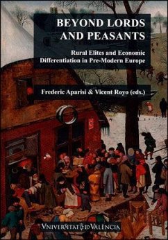 Beyond lord and peasants : rural elites and economic differentiation in pre-Modern Europe - Royo Pérez, Vicent