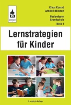 Lernstrategien für Kinder - Konrad, Klaus;Bernhart, Annette