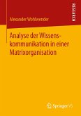 Analyse der Wissenskommunikation in einer Matrixorganisation