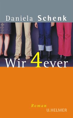 Wir 4ever (eBook, ePUB) - Schenk, Daniela