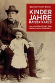 Kinderjahre Kaiser Karls (eBook, ePUB)