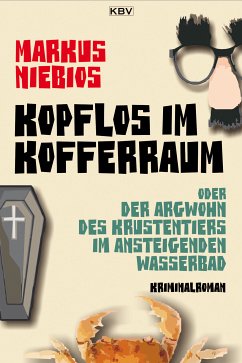 Kopflos im Kofferraum (eBook, ePUB) - Niebios, Markus