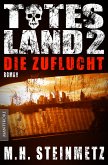 Totes Land 2 - Die Zuflucht (eBook, ePUB)