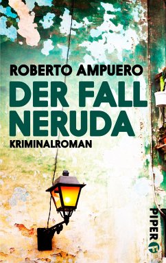 Der Fall Neruda (eBook, ePUB) - Ampuero, Roberto