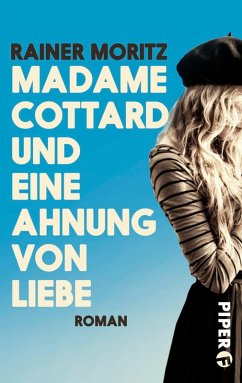 Madame Cottard und eine Ahnung von Liebe (eBook, ePUB) - Moritz, Rainer