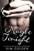 Maybe Tonight (eBook, ePUB)