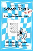 Schachtaktik to go Teil 2: Große Kombinationen alter Meister (eBook, ePUB)