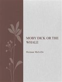 Moby Dick or The whale (eBook, ePUB)