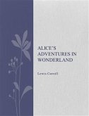 Alice's Adventures In Wonderland (eBook, ePUB)