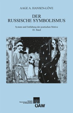 Der russische Symbolismus (eBook, PDF) - A. Hansen-Löve, Aage