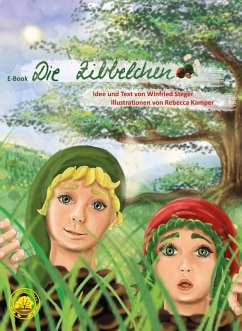 Die Zibbelchen (eBook, ePUB) - Steger, Winfried; Kamper, Rebecca