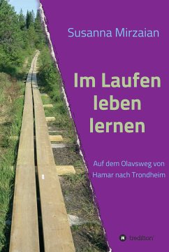 Im Laufen leben lernen (eBook, ePUB) - Mirzaian, Susanna