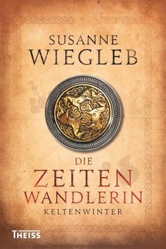Die Zeitenwandlerin (eBook, ePUB) - Wiegleb, Susanne