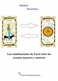 Las combinaciones de Tarot entre los arcanos mayores y menores (eBook, ePUB)