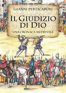 Il Giudizio di Dio (eBook, ePUB) - Perticaroli, Gianni