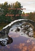 Lungo gli argini (eBook, ePUB)