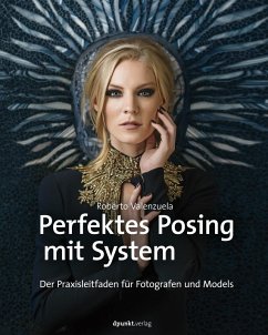 Perfektes Posing mit System (eBook, ePUB) - Valenzuela, Roberto