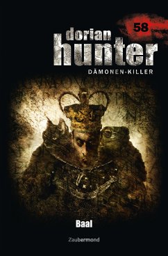 Baal / Dorian Hunter Bd.58 (eBook, ePUB) - Voehl, Uwe; Marks, Geoffrey