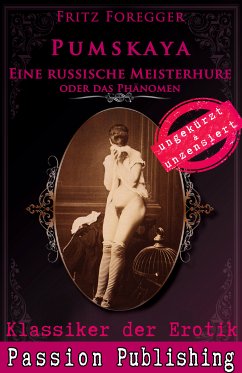 PUMSKAJA / Klassiker der Erotik Bd.57 (eBook, ePUB) - Foregger, Fritz