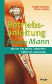 Betriebsanleitung für den Mann (eBook, ePUB)