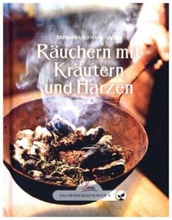 Räuchern mit Kräutern und Harzen - Haider, Barbara; Haider, Hans