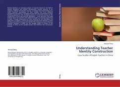 Understanding Teacher Identity Construction