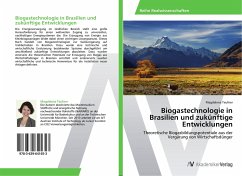 Biogastechnologie in Brasilien und zukünftige Entwicklungen - Teufner, Magdalena