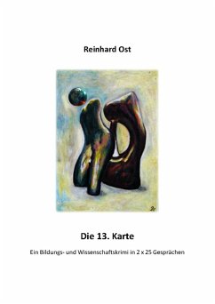 Die 13. Karte (eBook, ePUB) - Ost, Reinhard