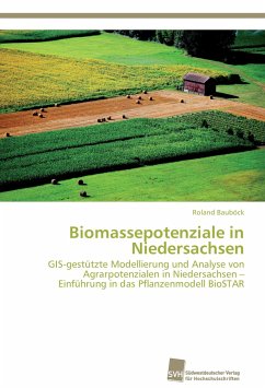 Biomassepotenziale in Niedersachsen - Bauböck, Roland