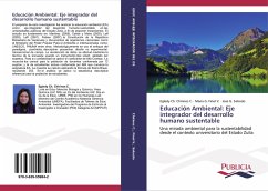 Educación Ambiental: Eje integrador del desarrollo humano sustentable - Chirinos C., Egledy Ch.;Finol V., Maria G.;Salcedo, Jose G.