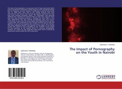 The Impact of Pornography on the Youth in Nairobi - Waithaka, Arphaxad C.