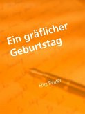 Ein gräflicher Geburtstag (eBook, ePUB)