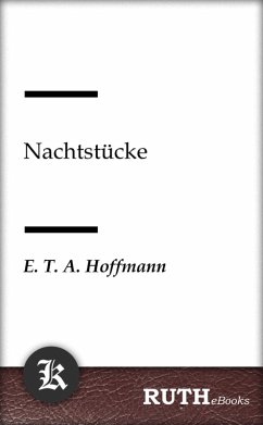 Nachtstücke (eBook, ePUB) - Hoffmann, E. T. A.