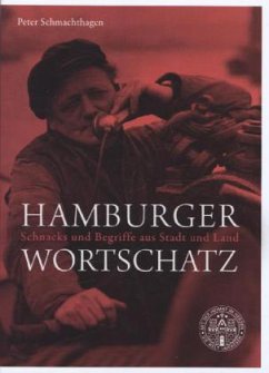 Hamburger Wortschatz - Schmachthagen, Peter