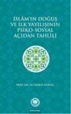 Islamin Dogus ve Ilk Yayilisinin Psiko - Sosyal Acidan Tahlili