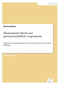 Ökonomische Macht und genossenschaftliche Gegenmacht - Walter, Marian