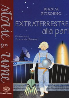 Extraterrestre alla pari - Pitzorno, Bianca