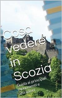 Cosa vedere in Scozia (eBook, ePUB) - Edizioni, Skyline