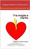 Tra moglie e marito (eBook, ePUB)