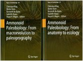 Ammonoid Paleobiology: From Anatomy to Ecology, and from Macroevolution to Paleogeography