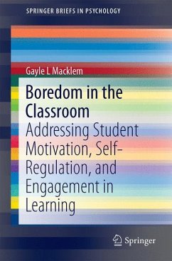 Boredom in the Classroom - Macklem, Gayle L.