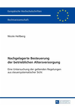 Nachgelagerte Besteuerung der betrieblichen Altersversorgung - Hellberg, Nicole