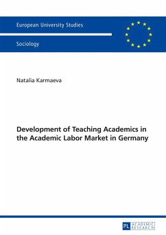 Development of Teaching Academics in the Academic Labor Market in Germany - Karmaeva, Natalia