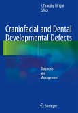 Craniofacial and Dental Developmental Defects