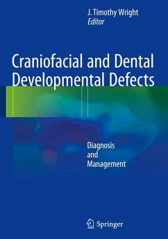 Craniofacial and Dental Developmental Defects